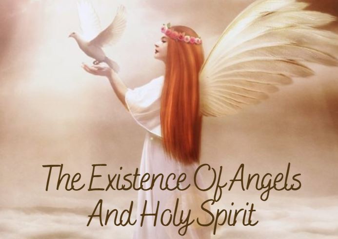 The Existence Of Angels And Holy Spirit As They Offer Guidance In